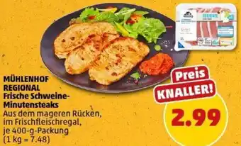 PENNY MÜHLENHOF REGIONAL Frische Schweine Minutensteaks Angebot