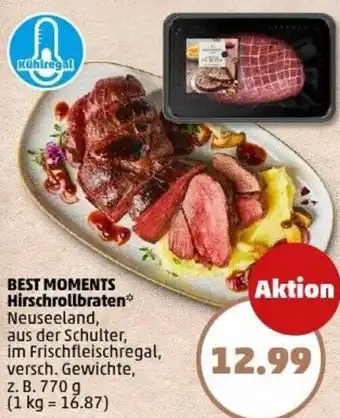 PENNY BEST MOMENTS Hirschrollbraten Angebot