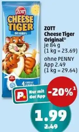 PENNY ZOTT Cheese Tiger Original Angebot
