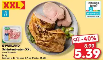 Kaufland K-PURLAND Schinkenbraten XXL Angebot