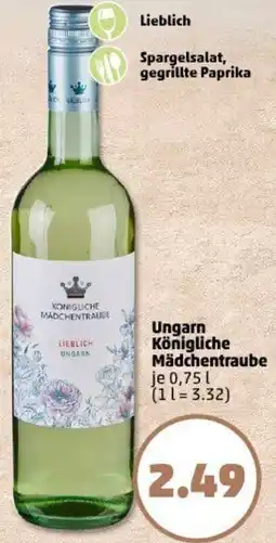 PENNY Ungarn Königliche Mädchentraube Angebot