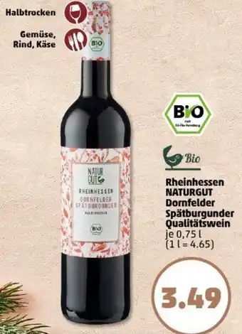 PENNY Rheinhessen NATURGUT Dornfelder Spätburgunder Qualitätswein Angebot
