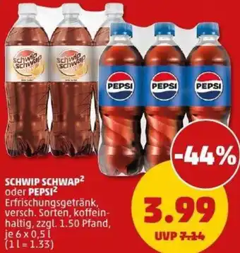 PENNY SCHWIP SCHWAP oder PEPSI Angebot