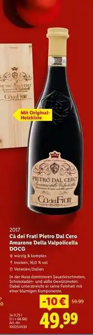 Lidl Ca dei Frati Pietro Dal Cero Amarone Della Valpolicella DOCG Angebot