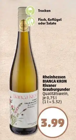 PENNY Rheinhessen BIANCA KRON Rivaner Grauburgunder Qualitätswein Angebot