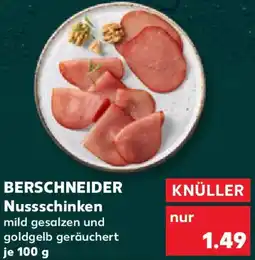 Kaufland BERSCHNEIDER Nussschinken Angebot