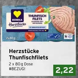 CAP Markt EDEKA Herzstücke Thunfischfilets Angebot