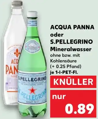 Kaufland ACQUA PANNA oder S.PELLEGRINO Mineralwasser Angebot