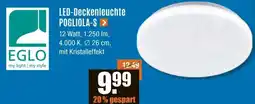 V Baumarkt EGLO LED-Deckenleuchte POGLIOLA-S Angebot