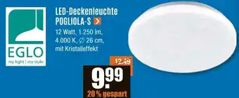 V Baumarkt EGLO LED-Deckenleuchte POGLIOLA-S Angebot
