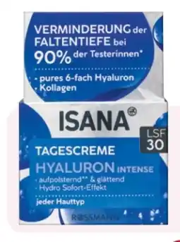Rossmann Isana Tagescreme Hyaluron Intense LSF 30 Angebot