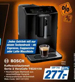 Expert Bosch kaffeevollautomat serie 2 verocafe tie20109 Angebot