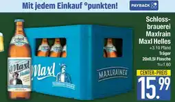 Edeka Schlossbrauerei maxlrain maxl helles Angebot