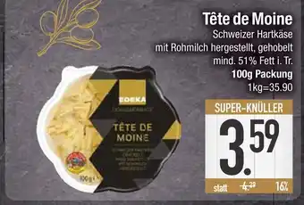 Edeka Edeka tête de moine Angebot