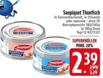 Edeka Saupiquet thunfisch in sonnenblumenöl Angebot