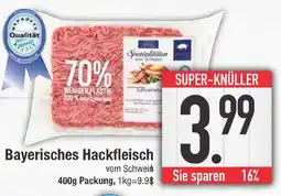 Edeka Bayerisches hackfleisch Angebot