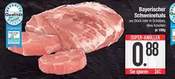 Edeka Bayerischer schweinehals am stück Angebot