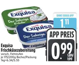 Edeka Exquisa frischkäsezubereitung Angebot