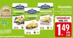 Edeka Goldsteig almdammer käsescheiben Angebot