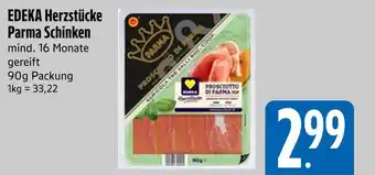 Edeka Edeka herzstücke parma schinken Angebot