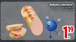 Edeka Delikatess-leberwurst Angebot