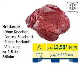 METRO Rehkeule Angebot