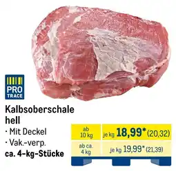 METRO Kalbsoberschale hell Angebot