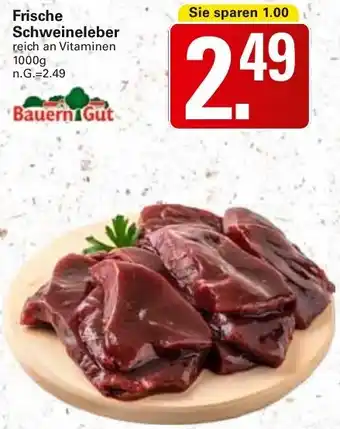 WEZ Bauern Gut Frische Schweineleber Angebot