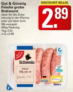 WEZ Gut & Günstig Frische grobe Bratwurst Angebot