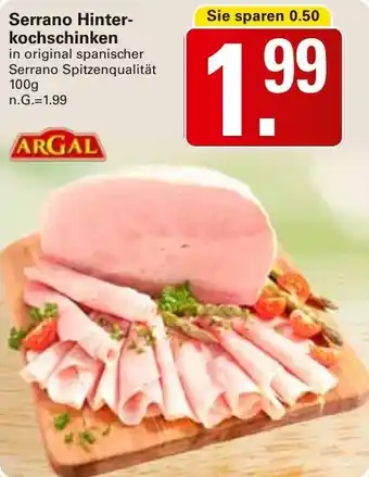 WEZ Serrano Hinterkochschinken Angebot