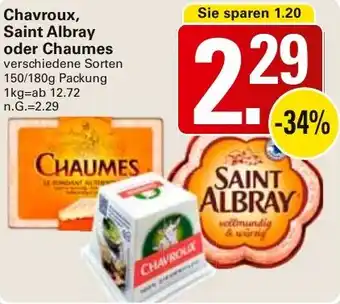 WEZ Chavroux, Saint Albray oder Chaumes Angebot