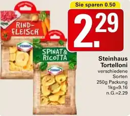 WEZ Steinhaus Tortelloni Angebot