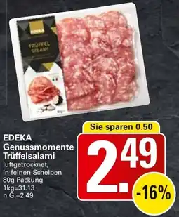 WEZ EDEKA Genussmomente Trüffelsalami Angebot