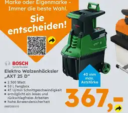 Globus Baumarkt BOSCH Elektro Walzenhäcksler ,,AXT 25 D❝ Angebot