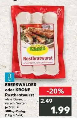 Kaufland EBERSWALDER oder KRONE Rostbratwurst Angebot