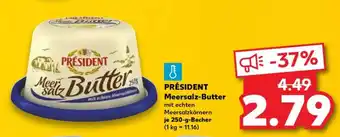 Kaufland PRÉSIDENT Meersalz-Butter Angebot