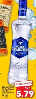 Kaufland GORBATSCHOW Wodka Original oder Citron Angebot