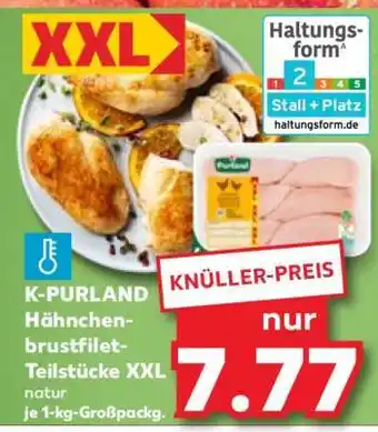 Kaufland K-PURLAND Hähnchenbrustfilet-Teilstücke XXL Angebot