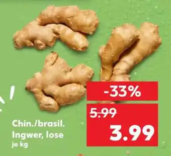 Kaufland Chin./brasil. Ingwer, lose Angebot