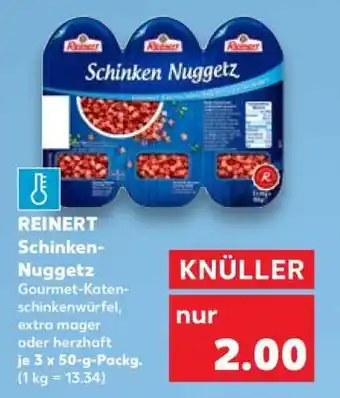 Kaufland Reinert Schinken Nuggetz Angebot