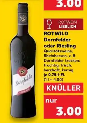 Kaufland ROTWILD Dornfelder oder Riesling Angebot