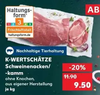 Kaufland K-WERTSCHÄTZE Schweinenacken/-kamm Angebot