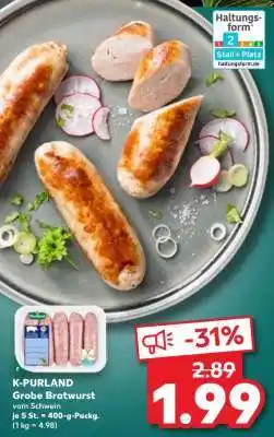 Kaufland K-PURLAND Grobe Bratwurst Angebot