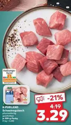 Kaufland K-PURLAND Schweinegulasch Angebot