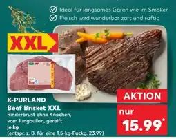 Kaufland K-PURLAND Beef Brisket XXL Angebot