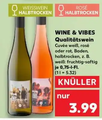 Kaufland WINE & VIBES Qualitätswein Angebot