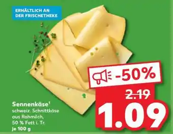 Kaufland Sennenkäse Angebot