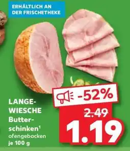 Kaufland LANGE-WIESCHE Butter-schinken Angebot