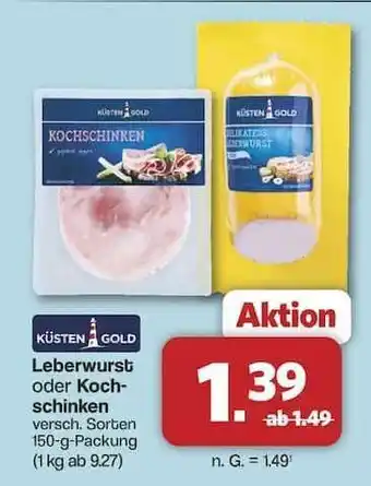 Famila Nord Ost Küsten Gold Leberwurst oder Kochschinken Angebot