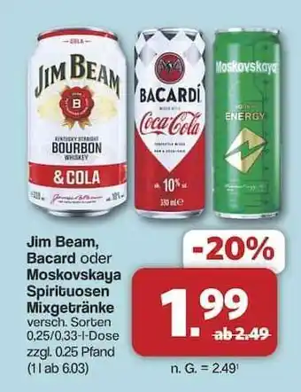 Famila Nord Ost Jim Beam, Bacard oder Moskovskaya Spirituosen Mixgetränke Angebot